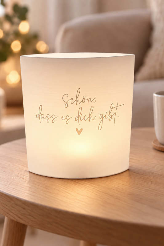 3D-Druckdatei  Windlicht "schön das es dich gibt"